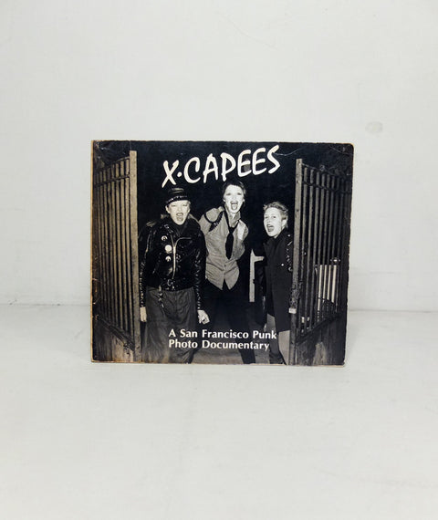 X.Capees: A San Francisco Punk Photo Documentary