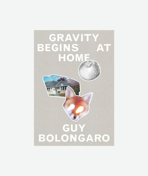 Gravity Begins at Home by Guy Bolongaro