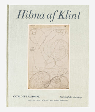 Hilma af Klint Spiritualistic Drawings 1896 - 1905 (Catalogue Raisonné Volume I)}