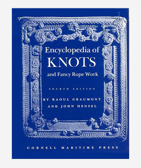 Encyclopedia Of Knots and Fancy Rope Work