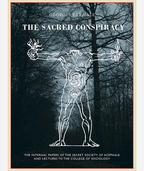 The Sacred Conspiracy by Georges Bataille