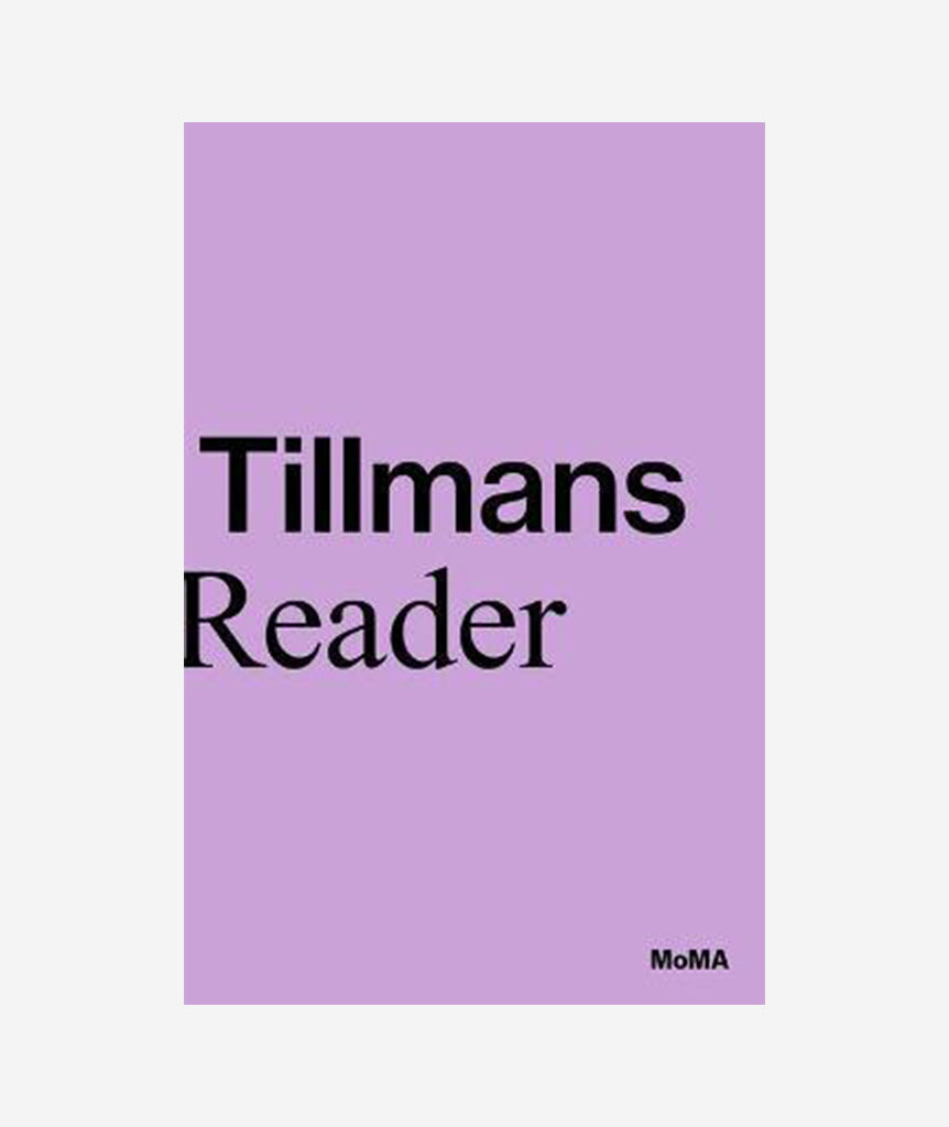メ*ト様 purple/wolfgang tillmans ティルマンス Wolfgang Tillmans: A Reader - Paperback – MoMA Design Store